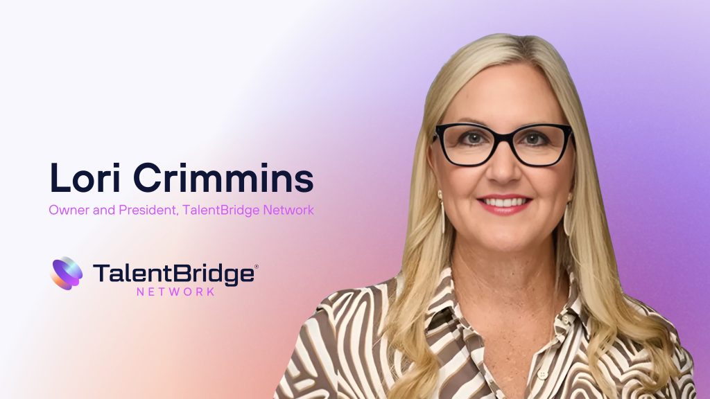 Lori Crimmins joins the Board of Directors at TalentBridge Holdings Corporation